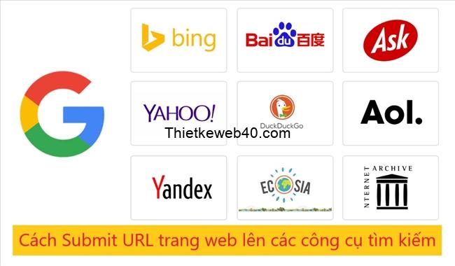 Cách submit URL và website lên Google và các công cụ tìm kiếm khác